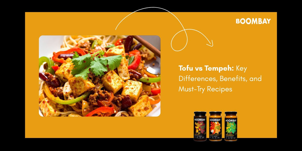 Tofu vs Tempeh: Key Differences, Benefits, and Must-Try Recipes